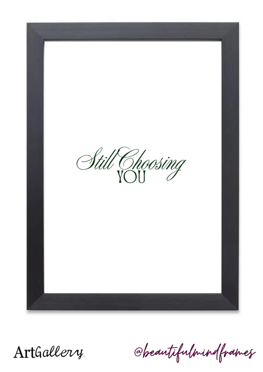 Still Choosing You